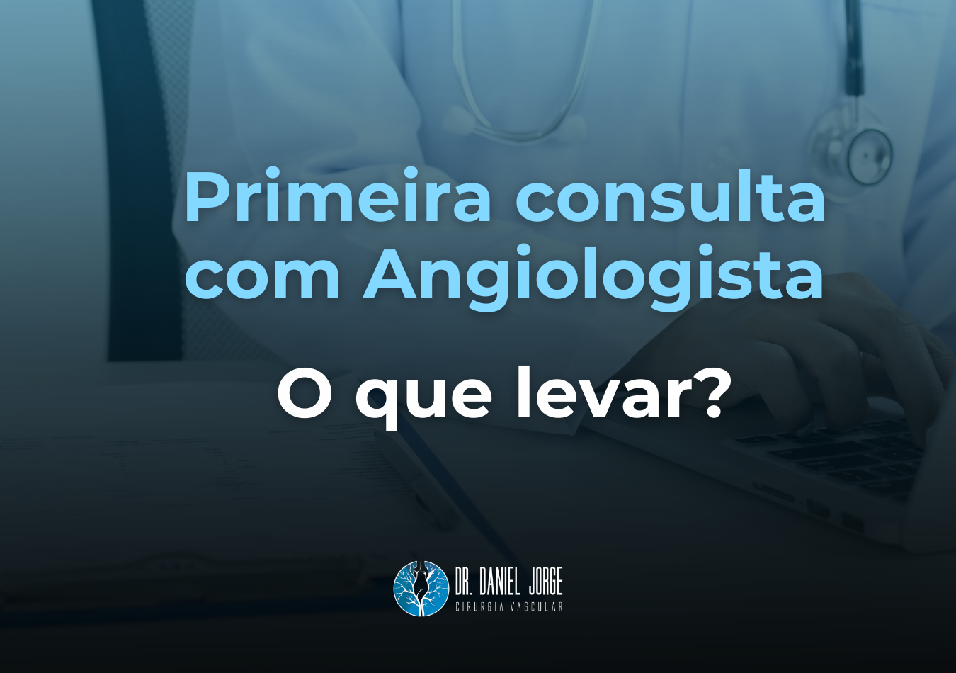 o que trazer na primeira consulta 1